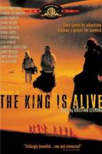 Watch The King Is Alive Myflixer
