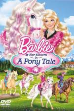 Watch Barbie And Her Sisters in A Pony Tale Myflixer