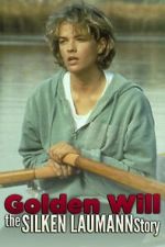 Watch Golden Will: The Silken Laumann Story Myflixer
