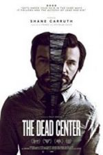 Watch The Dead Center Myflixer