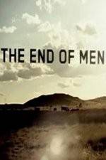 Watch The End of Men Myflixer