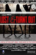 Watch Lost & Turnt Out Myflixer