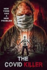 Watch The Covid Killer Myflixer