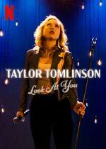 Watch Taylor Tomlinson: Look at You Myflixer