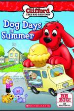 Watch Clifford Dog Days Of Summer Myflixer
