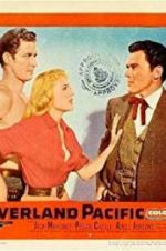 Watch Overland Pacific Myflixer