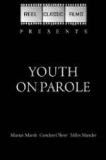 Watch Youth on Parole Myflixer