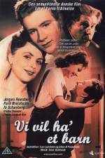 Watch We Want a Child! Myflixer