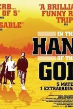 Watch In the Hands of the Gods Myflixer