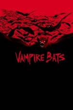 Watch Vampire Bats Myflixer