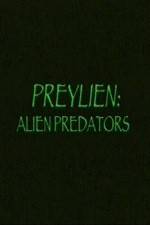 Watch Preylien: Alien Predators Myflixer