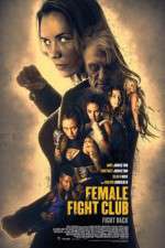 Watch Female Fight Club Myflixer