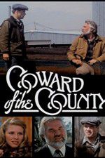 Watch Coward of the County Myflixer