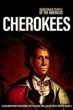 Watch Indigenous People of the Americas: Cherokee Myflixer