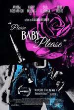 Watch Please Baby Please Myflixer
