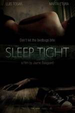 Watch Sleep Tight Myflixer