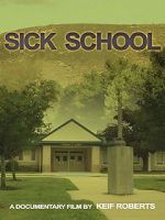 Watch Sick School Myflixer