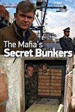 Watch The Mafias Secret Bunkers Myflixer