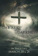 Watch The Ark and the Darkness Myflixer