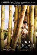 Watch The Price of Sugar Myflixer