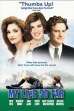 Watch My Life So Far Myflixer
