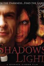 Watch Shadows Light Myflixer