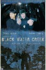 Watch Black Water Creek Myflixer