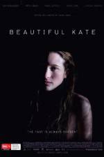 Watch Beautiful Kate Myflixer