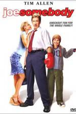 Watch Joe Somebody Myflixer