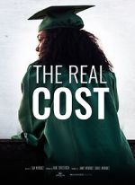 Watch The Real Cost Myflixer