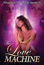 Watch The Love Machine Myflixer