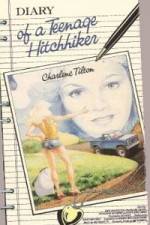 Watch Diary of a Teenage Hitchhiker Myflixer