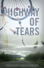 Watch Highway of Tears Myflixer