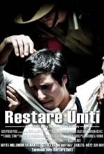 Watch Restare Uniti Myflixer