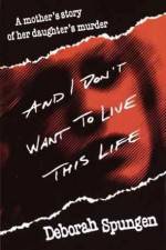 Watch I Don't Want to Live this Life Myflixer