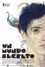 Watch Un Mundo Secreto Myflixer