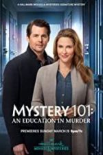 Watch Mystery 101: An Education in Murder Myflixer