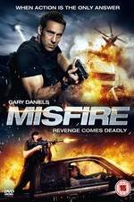 Watch Misfire Myflixer