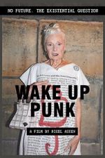 Watch Wake Up Punk Myflixer