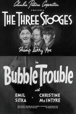 Watch Bubble Trouble Myflixer