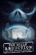 Watch The Hills\' Abduction: The Zeta Reticoli Incident Myflixer