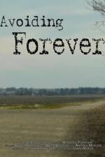 Watch Avoiding Forever Myflixer