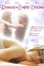 Watch Running on Empty Dreams Myflixer
