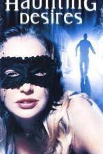 Watch Haunting Desires Myflixer