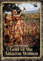 Watch Gold of the Amazon Women Myflixer