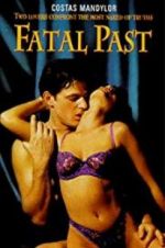 Watch Fatal Past Myflixer