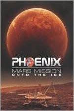 Watch Phoenix Mars Mission: Ashes to Ice Myflixer