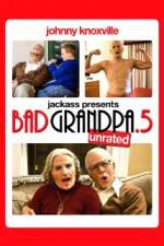 Watch Jackpass Presents Bad Grandpa .5 Myflixer