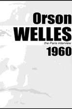 Watch Orson Welles: The Paris Interview Myflixer