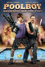Watch Poolboy Drowning Out the Fury Myflixer